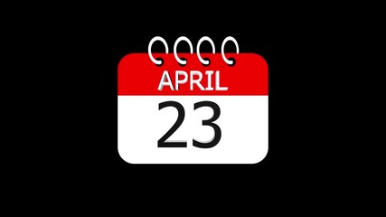 day date 23 april concept template calendar page animation concept. Calendar with the date april 23 on a black background. april 23- Daily Calendar Icon in flat design style.