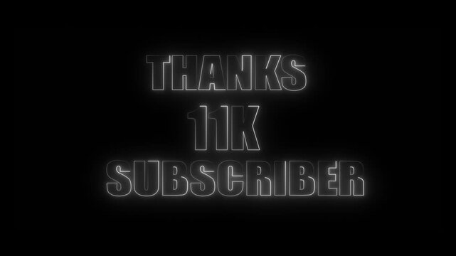 Bright Neon White THANKS 11 KSUBSCRIBER Text on a Black Canvas thanks subscriber
