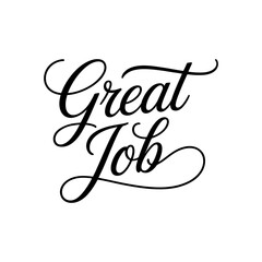 Fototapeta premium Great Job hand drawn lettering in calligraphy style.