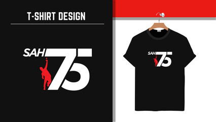 SAH 75 &ndash; Bold modern T-shirt typography design with unique lettering, perfect for sportswear and street-style fashion.