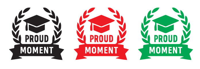 Proud Moment Badge Set with Three Color Variations and Ribbon Design, Editable Formats: AI, EPS, JPG, PNG, Ideal for Both Digital and Print Use
