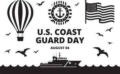 U. S. Coast Guard Day graphic with hot air balloon ship flag and seagulls US Coast Guard Day August 4