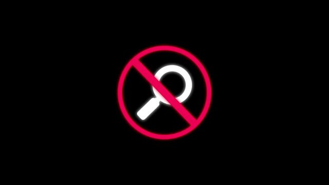 no magnifying glass icon road sign animation. simple red circle prohibition.