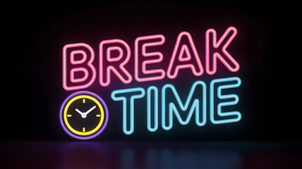 Neon "BREAK TIME" sign with a clock icon glowing in pink, blue, and yellow on black.
