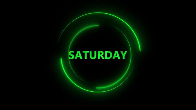 Saturday neon text animation . neon glowing circle animation on black background. 4K video .