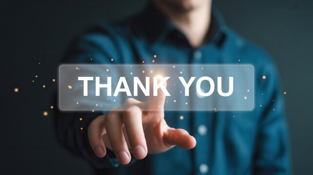 Express gratitude and appreciation by touching the digital "Thank You" button with glowing particles.