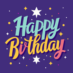 Colorful happy birthday greeting with stars and confetti