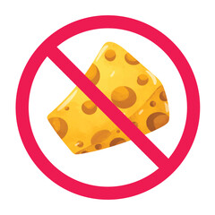 Cheese forbidden sign, no dairy, milk product, or cheese food.  No cheese sign