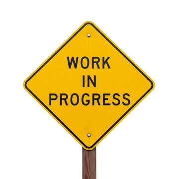 Work In Progress sign isolated on a transparent background 