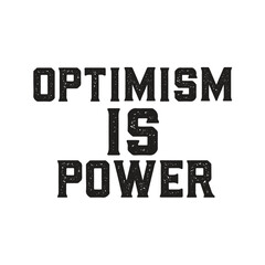 optimism is power