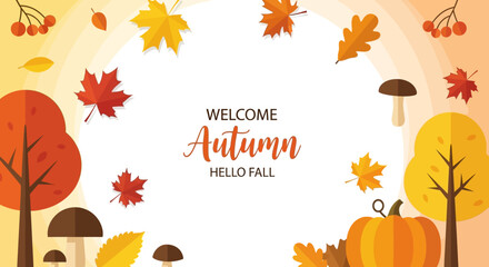 Welcome Autumn Hello Fall greeting card banner with falling leaves, pumpkin, and mushrooms on a seasonal background.
