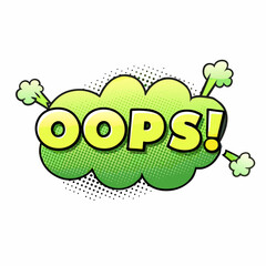 Green comic book style speech bubble with the word oops and puff of smoke