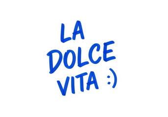 Illustration of inspirational italian phrase la dolce vita meaning the sweet life, handwritten in blue text on a transparent background, isolated for design
