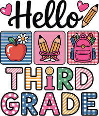 Third Grade Hello Back to School Cute Vector with Colorful Letters, Fun Third Grade Back to School Vector Design with Hello Lettering and Supplies