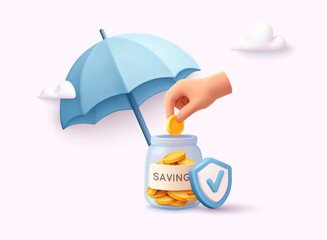 Hand putting coin into savings jar under umbrella with shield, saving protection. 3D Vector Illustration