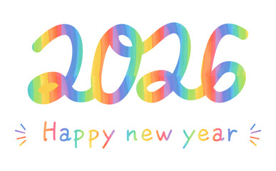虹色の手描き文字の2026年とHappy new yearの年賀ロゴ