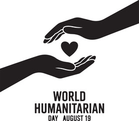World Humanitarian Day: Vector Icon of Hands Protecting a Heart Symbol, August 19th Sign.