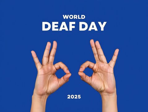 Celebrate World Deaf Day 2025