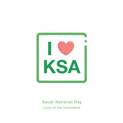 Saudi National Day 95 - Love of the Homeland