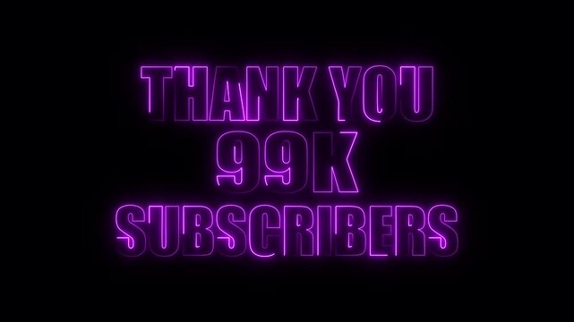 Neon Purple Text Thank You 99 K Subscribers On Black Background image photo