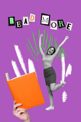 Pop poster collage of person win under slogan text read more on pink background