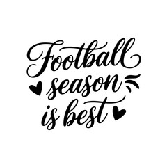Football Season Is Best. Vector Design Isolated on White Background