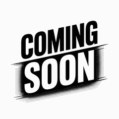  coming soon, text, design, graphic, announcement, banner, typography, slogan, marketing, promotion, logo, modern, bold, message, event, advertising, graphicdesign, messageicon, announcementdesign, co