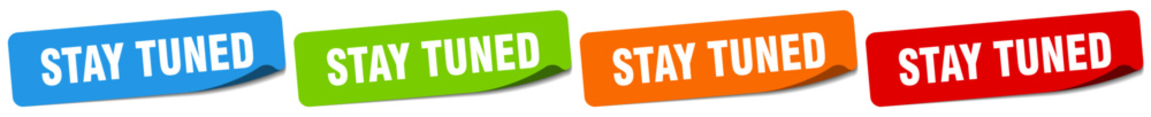 stay tuned sticker. stay tuned sticker set on white background