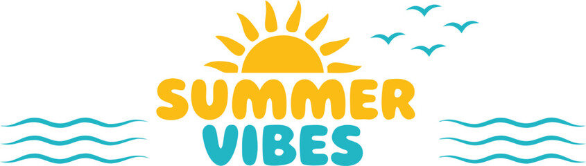 Cheerful Summer Vibes Featuring a Sun, Seagulls, Wavy Lines and Bold Lettering.