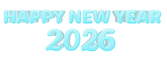 Happy New Year 2026 Blue Glass 3D Text
