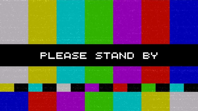 Please stand by animated text animation with glitch distortion. Please Stand By Screen Television, error signal. 4k video
