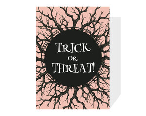 A spooky design with dark tree branches on a soft pink background, featuring bold “Trick or Treat!” text in a circle. Perfect for Halloween cards. Vector illustration.