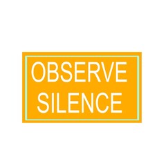 Observe silence text isolated on white background 