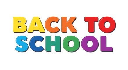 Colorful back to school text isolated on white background