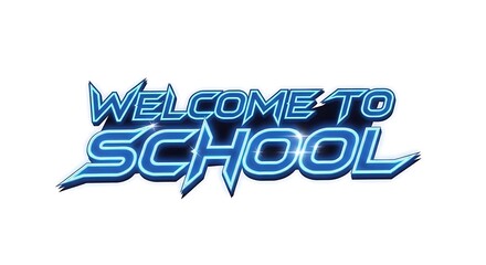 Welcome to school text in blue neon style with a white background for educational purposes and design