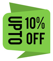save up to 10% on your purchase, discount sticker, advertising graphic