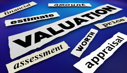 Valuation News Headlines Price Estimate Worth Value 3d Illustration
