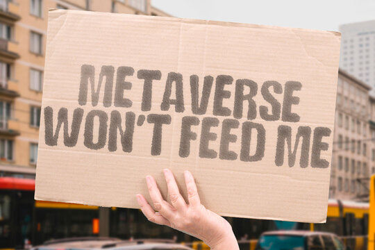 "MetaVerse Won&rsquo;t Feed Me" &mdash; a sharp critique of digital promises in the face of basic human needs. HUNGER. REALITY. CRITIQUE. FUTURE. SURVIVAL. MOCKERY. TECHNOLOGY.