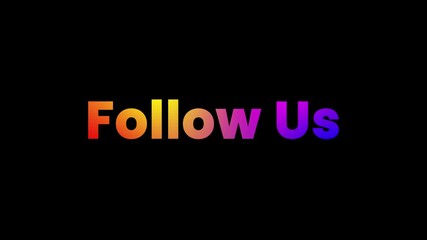 Follow Us Text Animation. Animated "Follow Us" text design perfect for social media promotion, branding, and marketing videos. Eye-catching style ideal for attracting audience engagement, - Powered by Adobe