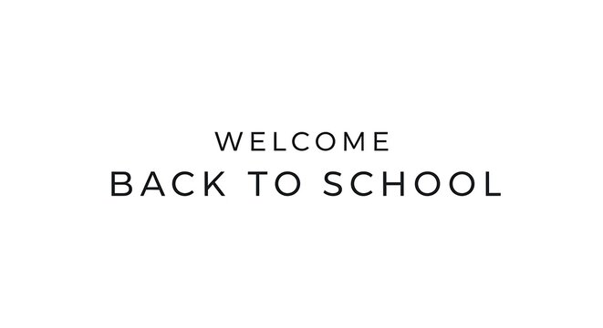 Welcome back to school text in black font on a white background in a horizontal orientation