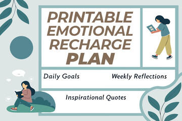 Printable emotional recharge plan for daily goals weekly reflections and inspirational quotes to boost well being