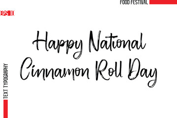 Happy National Cinnamon Roll Day z.eps