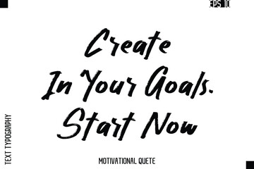Create In Your Goals. Start Now.eps
