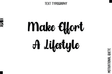 Make Effort A Lifestyle.eps