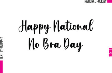 Happy National No Bra Day.eps