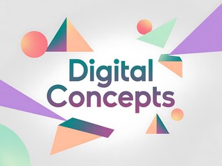 Modern digital concepts with geometric shapes and vibrant gradients for innovative business ideas