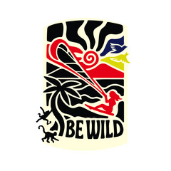 Be Wild Vector Illustration