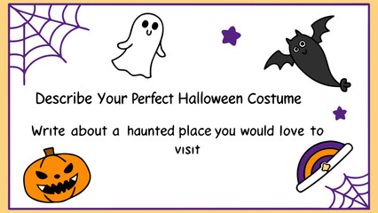 Halloween themed writing prompt with ghost, bat, pumpkin, stars, spiderwebs, and a candy corn boarder