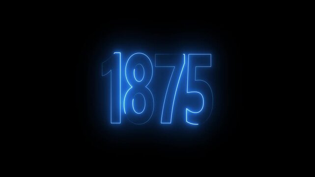 1875 neon line text. Abstract 1875 neon text animation, Glowing neon number text background 4k video animation . important year, important date 1875.