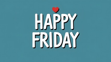 Fototapeta premium A vibrant and joyful typographic expression symbolizing the universal excitement and positive sentiment that accompanies the culmination of the work week, ushering in the weekend